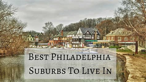 philly suburbs best.